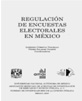 Regulación de Encuestas Electorales en México